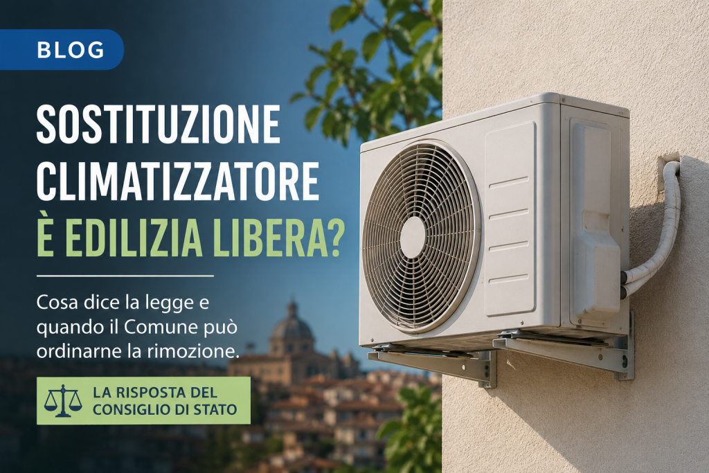 Sostituzione del climatizzatore e edilizia libera: cosa cambia dopo la sentenza del Consiglio di Stato